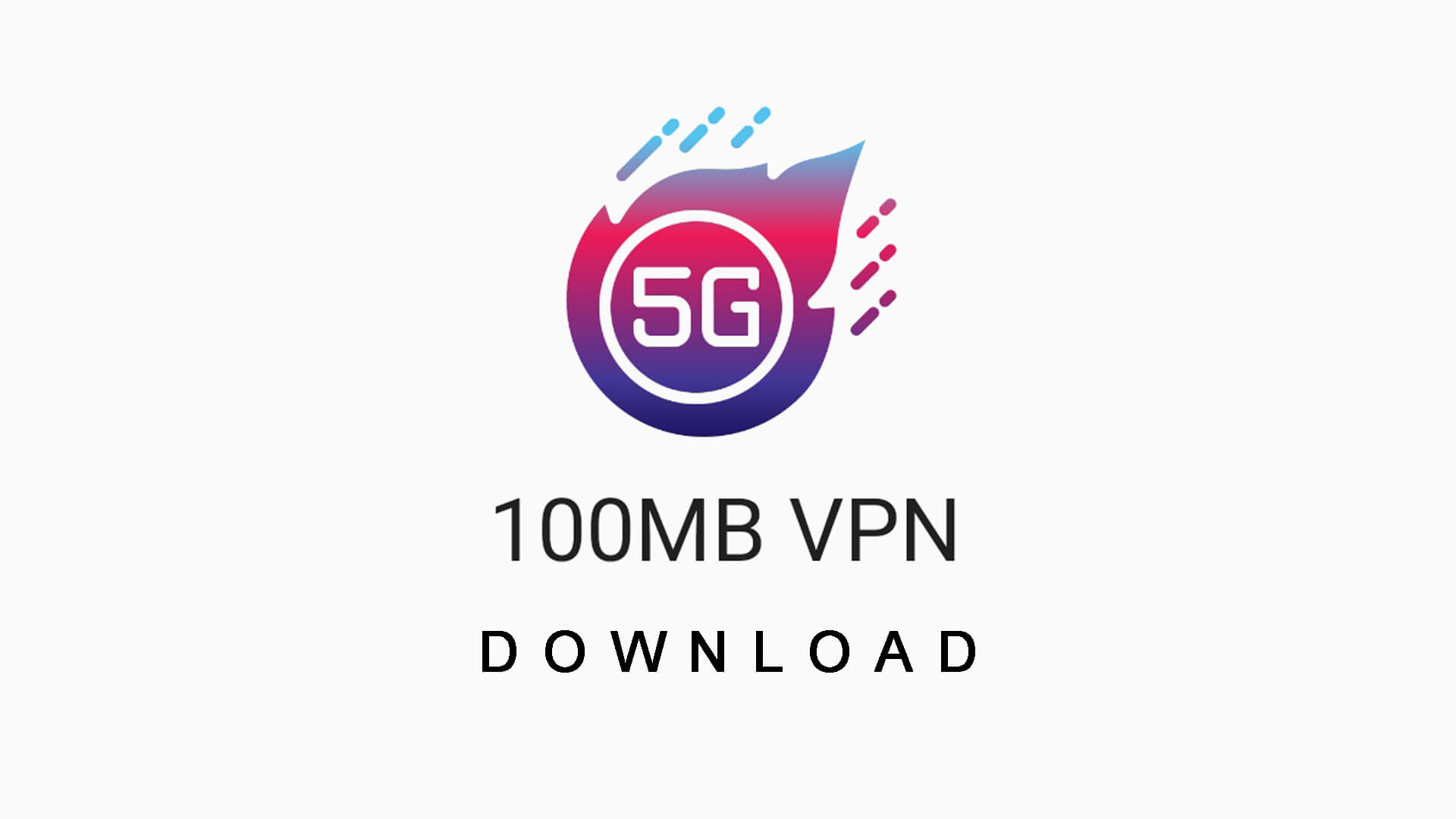 100MB VPN APK v1.8 untuk Android