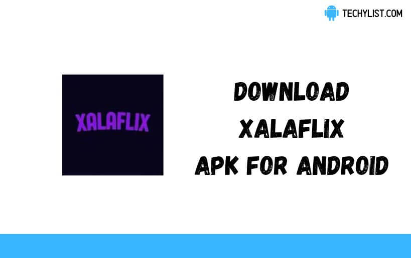 XalaFlix APK v10.3 (1 MB)